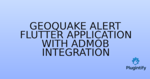 Read more about the article GeoQuake Alert Flutter application with Admob integration