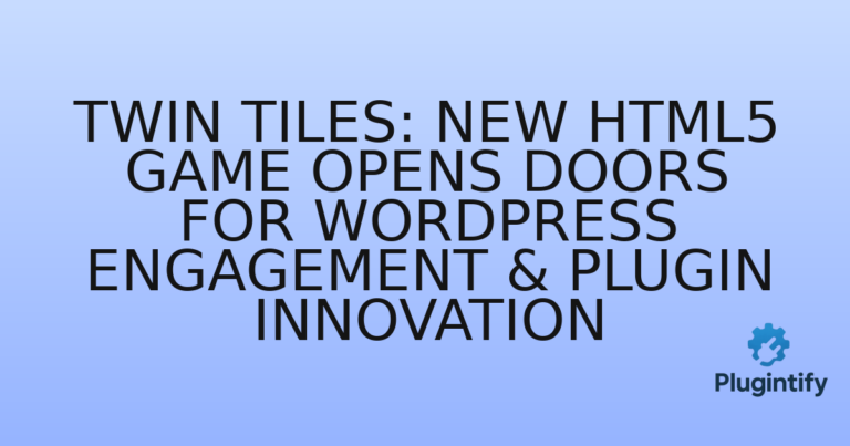 Read more about the article Twin Tiles: New HTML5 Game Opens Doors for WordPress Engagement & Plugin Innovation