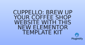 Read more about the article Cuppello: Brew Up Your Coffee Shop Website with This New Elementor Template Kit