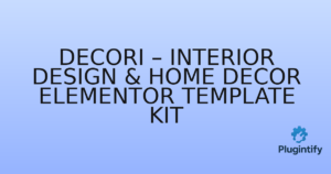 Read more about the article Decori – Interior Design & Home Decor Elementor Template Kit