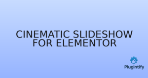 Read more about the article Cinematic Slideshow for Elementor