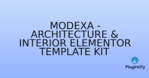 Read more about the article Modexa – Architecture & Interior Elementor Template Kit