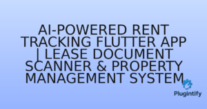 Read more about the article AI-Powered Rent Tracking Flutter App | Lease Document Scanner & Property Management System