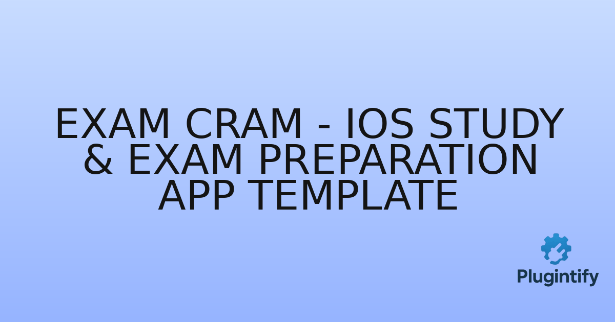 You are currently viewing Exam Cram – iOS Study & Exam Preparation App Template