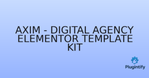 Read more about the article Axim – Digital Agency Elementor Template Kit