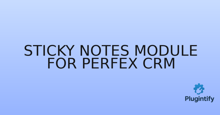 Read more about the article Sticky Notes Module For Perfex CRM
