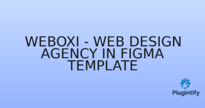 Read more about the article Weboxi – Web Design Agency in Figma Template
