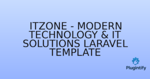 Read more about the article Itzone – Modern Technology & IT Solutions Laravel Template