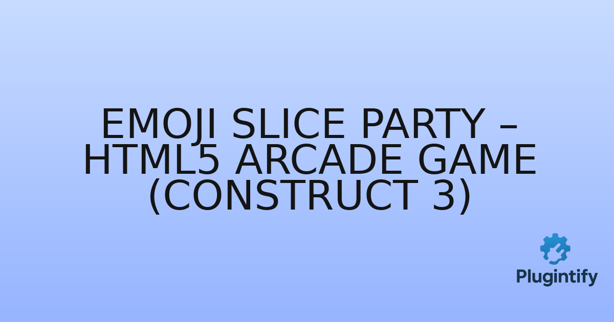 You are currently viewing Emoji Slice Party – HTML5 Arcade Game (Construct 3)