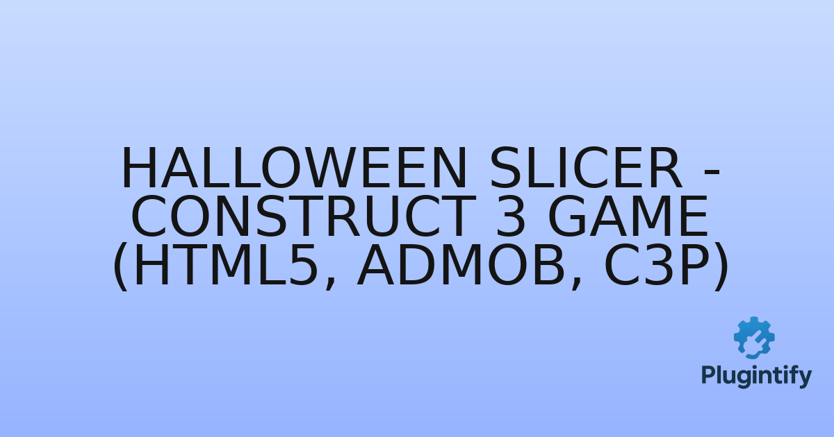 You are currently viewing Halloween Slicer – Construct 3 Game (HTML5, AdMob, C3P)