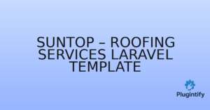 Read more about the article Suntop – Roofing Services Laravel Template