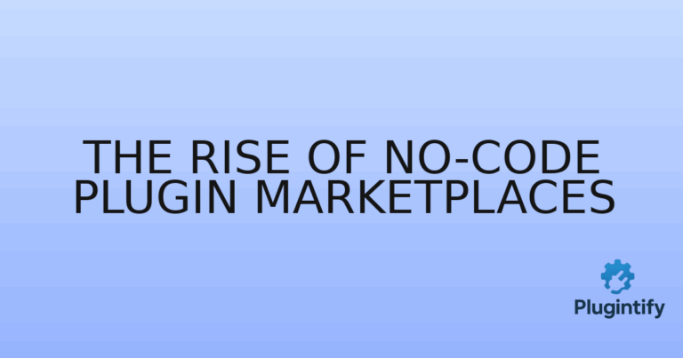 Read more about the article The Rise of No-Code Plugin Marketplaces