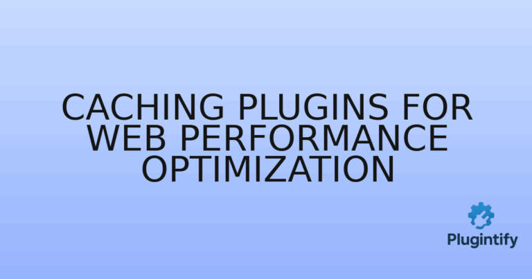 Read more about the article Caching Plugins for Web Performance Optimization
