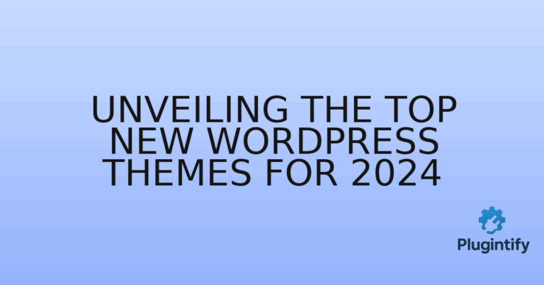 Read more about the article Unveiling the Top New WordPress Themes for 2024