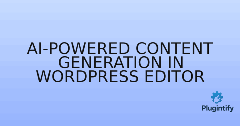 Read more about the article AI-Powered Content Generation in WordPress Editor