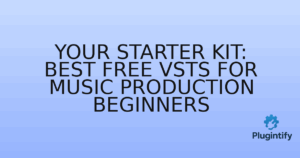 Read more about the article Your Starter Kit: Best Free VSTs for Music Production Beginners
