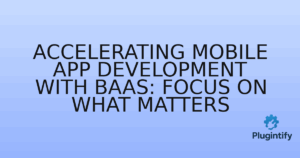 Read more about the article Accelerating Mobile App Development with BaaS: Focus on What Matters