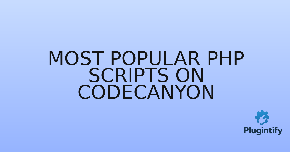 You are currently viewing Most Popular PHP Scripts on CodeCanyon