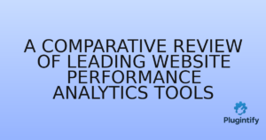 Read more about the article A Comparative Review of Leading Website Performance Analytics Tools