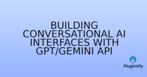 Read more about the article Building Conversational AI Interfaces with GPT/Gemini API