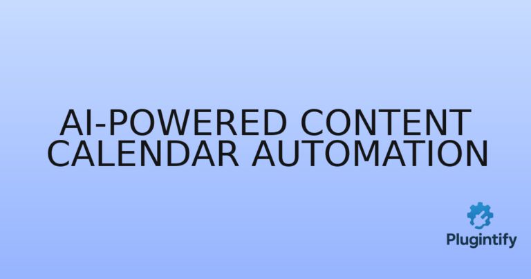 Read more about the article AI-Powered Content Calendar Automation