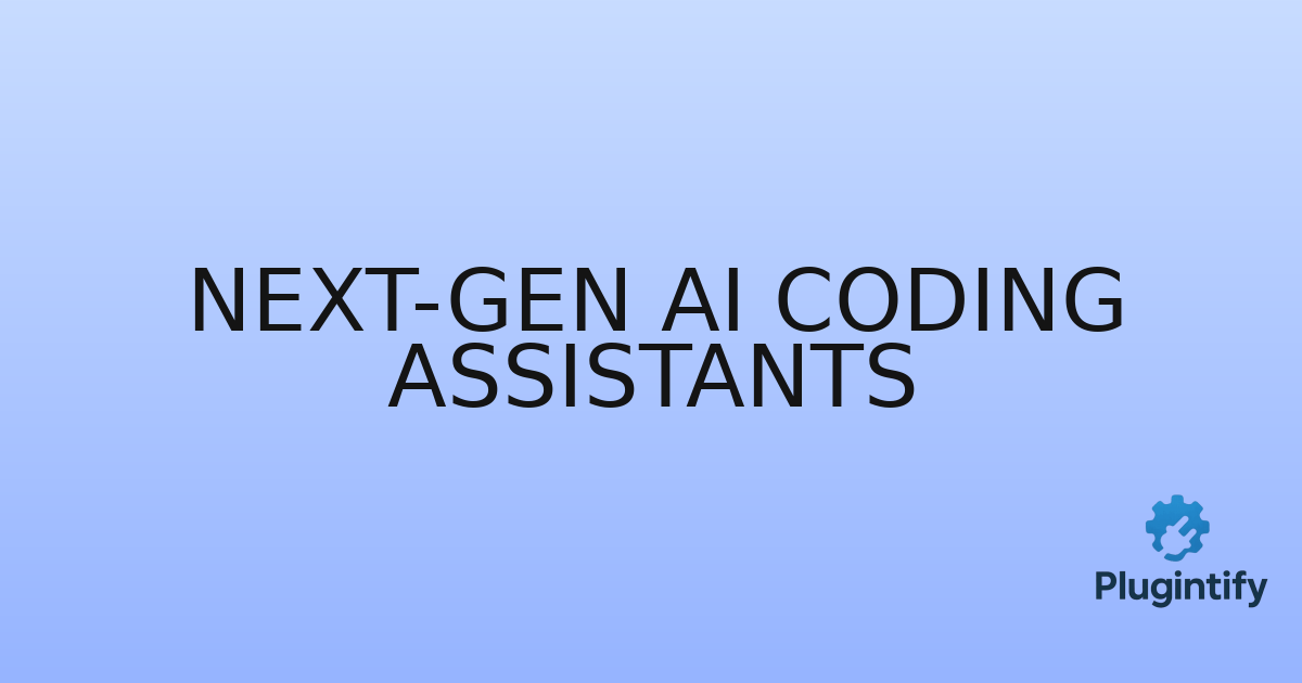 You are currently viewing Next-Gen AI Coding Assistants