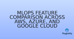 Read more about the article MLOps Feature Comparison Across AWS, Azure, and Google Cloud