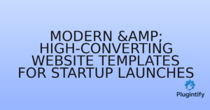 Read more about the article Modern & High-Converting Website Templates for Startup Launches