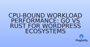 Read more about the article CPU-Bound Workload Performance: Go vs Rust for WordPress Ecosystems