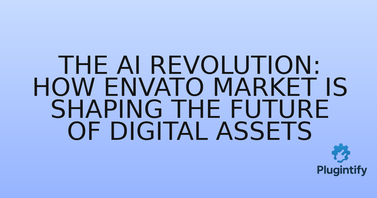 You are currently viewing The AI Revolution: How Envato Market is Shaping the Future of Digital Assets