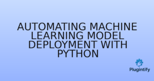 Read more about the article Automating Machine Learning Model Deployment with Python