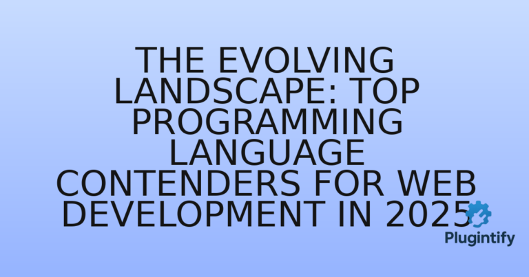 Read more about the article The Evolving Landscape: Top Programming Language Contenders for Web Development in 2025