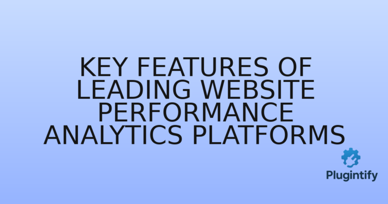 Read more about the article Key Features of Leading Website Performance Analytics Platforms