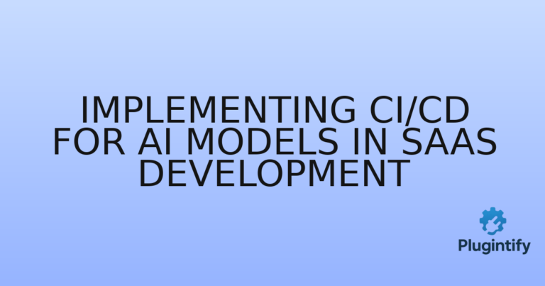 Read more about the article Implementing CI/CD for AI Models in SaaS Development