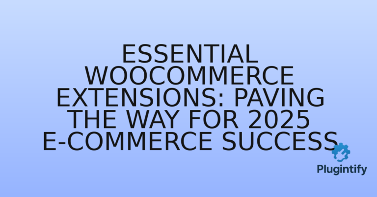 Read more about the article Essential WooCommerce Extensions: Paving the Way for 2025 E-commerce Success
