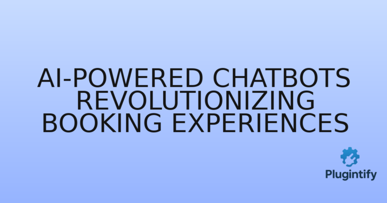 Read more about the article AI-Powered Chatbots Revolutionizing Booking Experiences