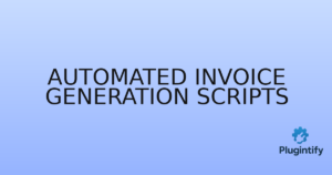 Read more about the article Automated Invoice Generation Scripts
