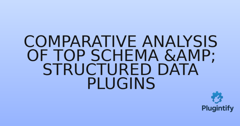 Read more about the article Comparative Analysis of Top Schema & Structured Data Plugins