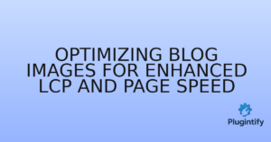 Read more about the article Optimizing Blog Images for Enhanced LCP and Page Speed