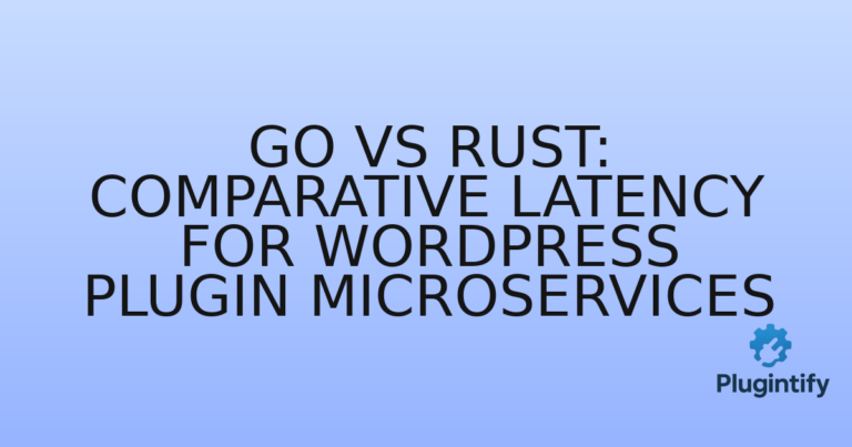 Read more about the article Go vs Rust: Comparative Latency for WordPress Plugin Microservices