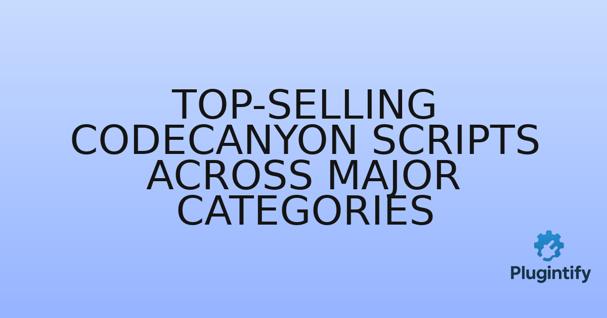 You are currently viewing Top-Selling CodeCanyon Scripts Across Major Categories