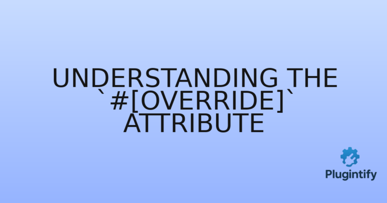 Read more about the article Understanding the `#[Override]` Attribute