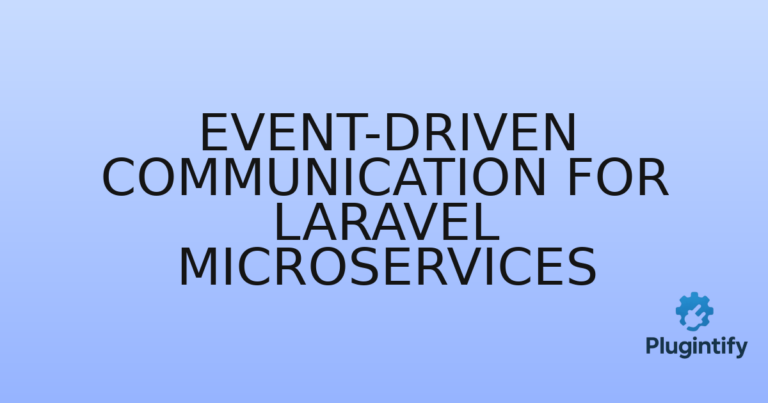 Read more about the article Event-Driven Communication for Laravel Microservices