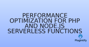 Read more about the article Performance Optimization for PHP and Node.js Serverless Functions