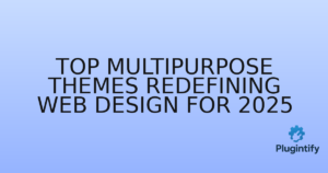 Read more about the article Top Multipurpose Themes Redefining Web Design for 2025