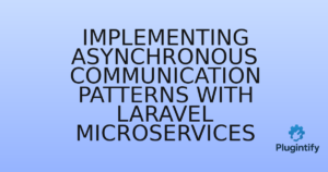 Read more about the article Implementing Asynchronous Communication Patterns with Laravel Microservices