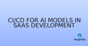 Read more about the article CI/CD for AI Models in SaaS Development