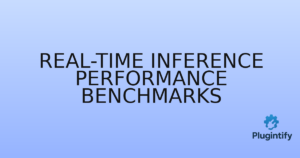 Read more about the article Real-time Inference Performance Benchmarks