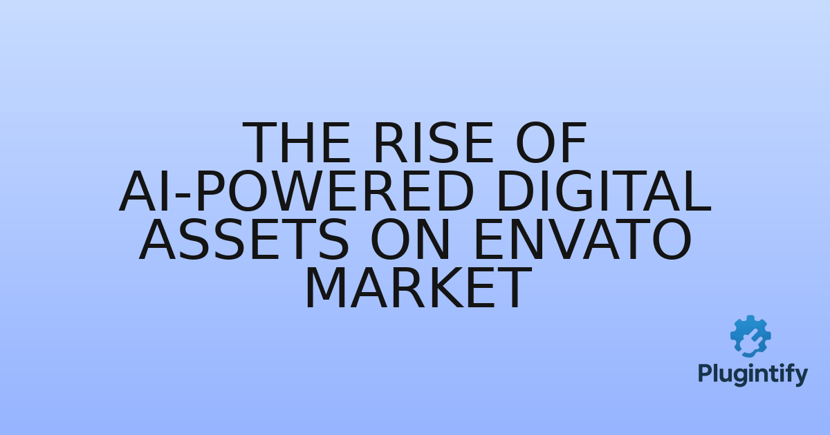 You are currently viewing The Rise of AI-Powered Digital Assets on Envato Market