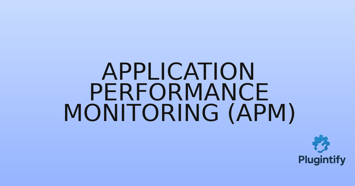 You are currently viewing Application Performance Monitoring (APM)